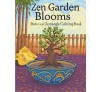 Zen Garden Blooms: For Stress Relief Zentangle-Inspired Coloring Book for Kids, Teens, Adults & Seniors - 8.5x11 inches, 50 Illustrations, and 104 ... activities, free time, and holiday fun.