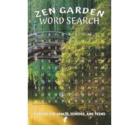 Zen Garden Word Search Puzzle Book: Word Searches with Easy to Read Print about Zen, Peace, Calming, and More | 6x9 inches 110 pages | 50+ Puzzles… Gift for Vacations, Holidays, and Free Times