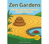 Zen Gardens Kids: Relaxing Coloring Adventures for Kids on the Go