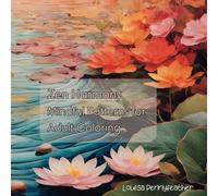 Zen Harmony Mindful Patterns for Adult Coloring