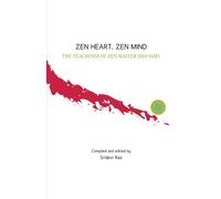 Zen Heart, Zen Mind: The Teachings of Zen Master Ama Samy