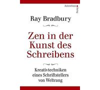 Zen In Der Kunst Des Schreibens - Kreativtechniken Eines Schriftstellers Von Weltrang