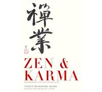 Zen & Karma: Teachings of Roshi Taisen Deshimaru