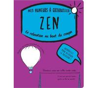 Zen - La Relaxation Au Bout Du Crayon