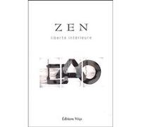 Zen – Liberté intérieure – Vega