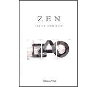 Zen - Liberté intérieure Pensées des grands maîtres chinois - Collectif - Vega Eds - broché - Anthologie