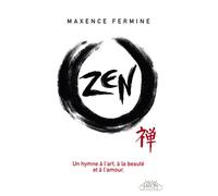 Zen - Maxence Fermine - Michel Lafon Poche - Poche - Roman