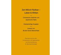 Zen-Mönch Ryokan : Leben & Wirken: Chinesische Gedichte und Japanische Haiku