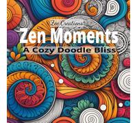 Zen Moments: Cozy Doodle Bliss - Unwind with Every Stroke.