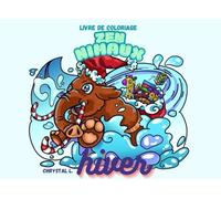 Zen-nimaux: hiver: livre de coloriage pour adultes et adolescents anti-stress, scènes avec des animaux mignons, doodle et motifs