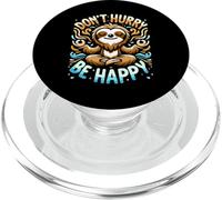 Zen Paresseux Méditation Mantra Don't Hurry Be Happy PopSockets PopGrip pour MagSafe