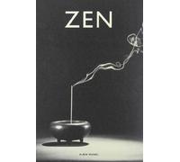 Zen: Pratique et enseignement, histoire et tradition, civilisation et perspectives