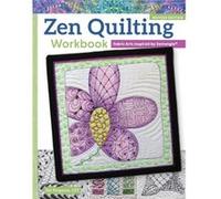 Zen Quilting Workbook, Revised Edition: Fabric Arts Inspired By Zentangle(R) (Paperback) Pat Ferguson, (Auteur)