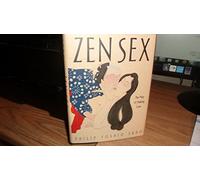 Zen Sex: The Way of Making Love