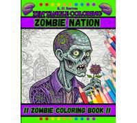 Zen Tangle Coloring - Zombie Nation: !! Zombie Coloring Book !!