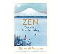 Zen: The Art of Simple Living