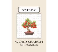 Zen Word Search: 50+ Medium-Level Puzzles for Relaxation, Focus & Mindful Fun