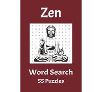 Zen Word Search: Word searches with Easy-to-Read Print about Zen, Peace, Tranquility and More | 6x9 inches, 110 Pages | 55 Puzzles... Gift for Vacations, Holidays and leisure time
