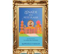 Zénaïde et le Petit Plaisir: La valse des hommes | Romance historique et féministe d’une femme française au destin extraordinaire