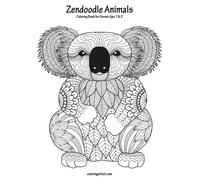 Zendoodle Animals Coloring Book For Grown-Ups 1 & 2