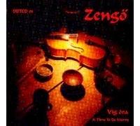Zengo - Vig Ora/a Time to Be