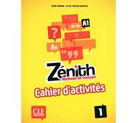 Zénith 1 - Niveau A1 - Cahier d'activités