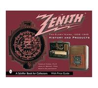 Zenith Radio, The Glory Years, 1936-1945: History And Products