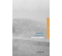 Zénith-Zéro - Jérémie Vaudaux - Double Ligne - cartonné - Roman