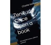 Zenitude Once open a book: Ma corbeille à stress, colère et gratitude; wellness