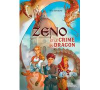 Zeno et le crime du dragon - Eric Senabre - Didier Jeunesse - broché - Roman junior