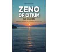 Zeno of Citium for Beginners: Understanding the Founder of Stoicism