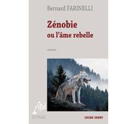 Zénobie Ou L'âme Rebelle