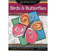 Zenspirations Coloring Book Birds & Butterflies: Create, Color, Pattern, Play! Joanne Fink, (Auteur)