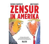 Zensur in Amerika: Ein Dialog in Wort und Bild zwischen den Ex-Karikaturisten der New York Times und der Washington Post
