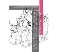 Zentangle Christmas Chaos: A Merry and Mischievous Holiday Coloring Adventure: 72 Playful and Heartwarming Holiday Patterns in Zentangle Style for Laughter, Relaxation, and Festive Fun