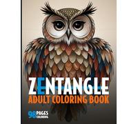 Zentangle-Inspired Adult Coloring Book: 98 Intricate Patterns for Relaxation: Stress Relief & Mindfulness | Blank Back Pages | 98 Designs | 8.5 x 11 in
