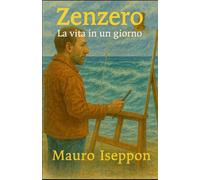 ZENZERO: La vita in un giorno