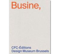 Zéphir Busine. Designer Edition bilingue français-néerlandais - Sylvain Busine - Cfc Eds - relié - Monographie