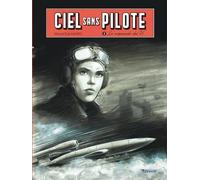 ZEPHYR Ciel sans pilote tome 2