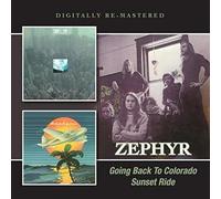 Zephyr – Going Back to Colorado / Sunset Ride
