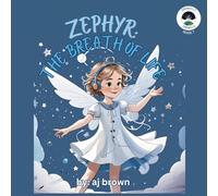 Zephyr: The Breath of Life