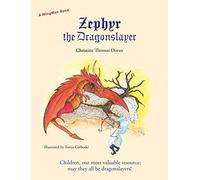 Zephyr The Dragonslayer
