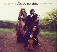 Zephyr Trio - Sur Tes Ailes