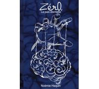 Zér0, la paix éternelle
