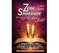 ZERA SHIMSHON ESHET JAIL: - - - Las enseñanzas del Zera Shimshón sobre la mujer virtuosa