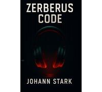 Zerberus Code: Der Anfang vom Ende