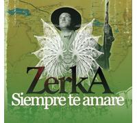 Zerka - Siempre Te Amare