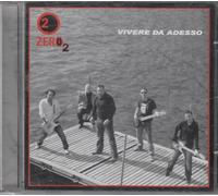 Zero 2 - Vivere Da Adesso