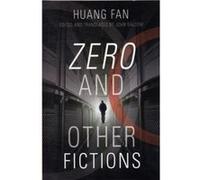 Zero and Other Fictions - Huang Fan - Columbia University Press - Livre en Anglais - Hardback Huang FanHuang Fan (Auteur)