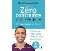 Zéro contrainte pour rester jeune